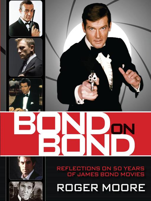 Title details for Bond On Bond by Roger Moore - Available